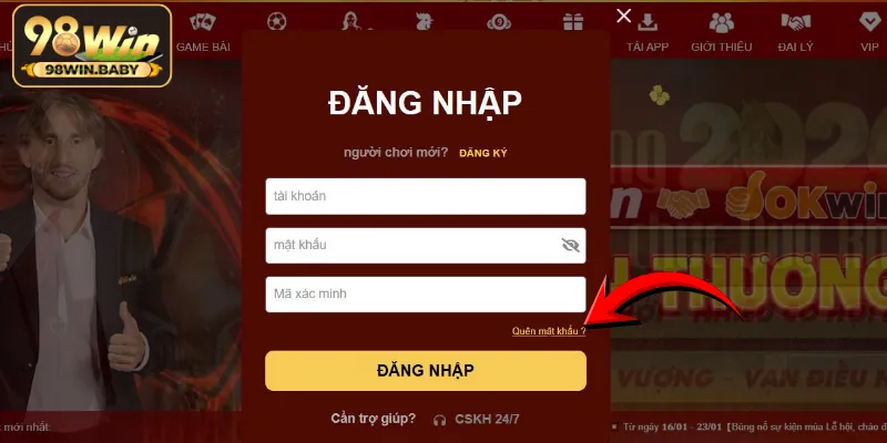 Giải quyết nhanh khi quên mật khẩu tài khoản 98Win